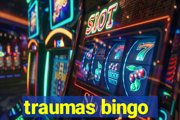 traumas bingo